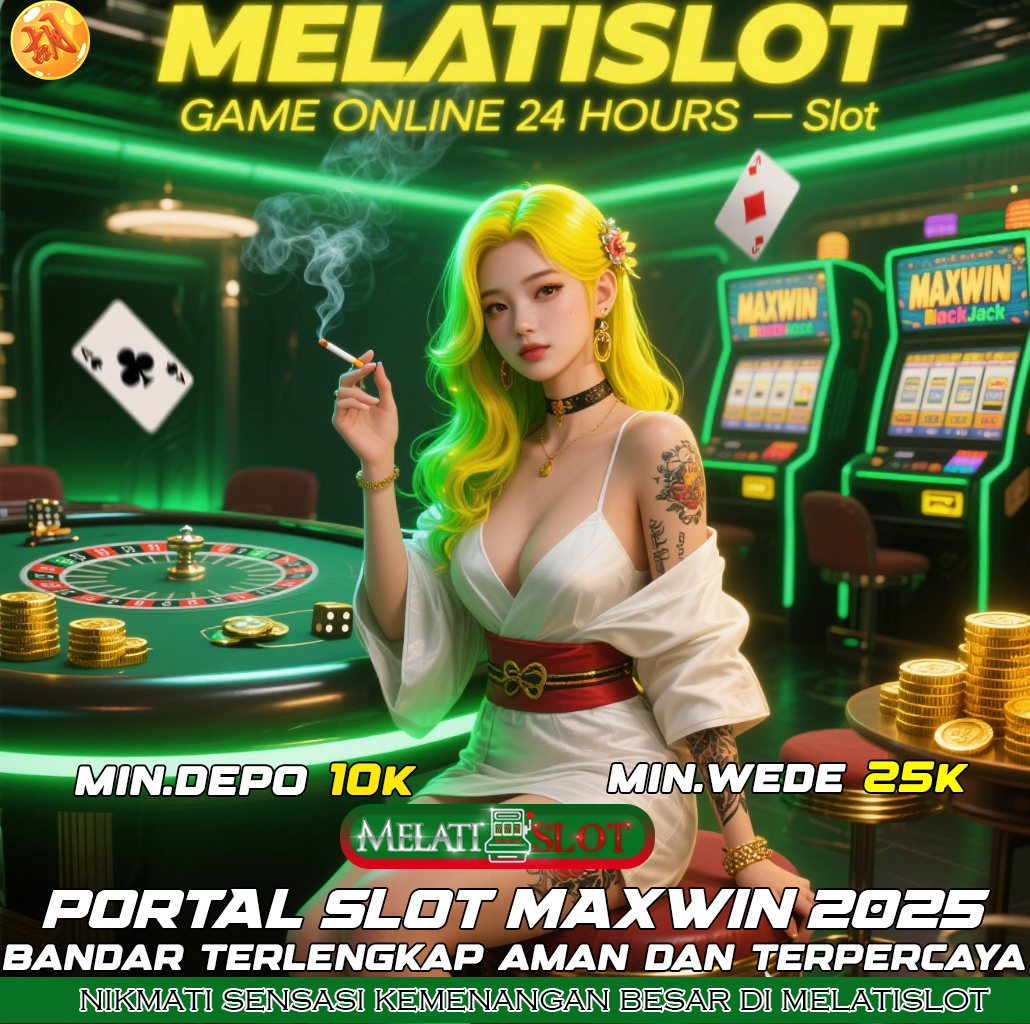 MELATISLOT Slot Maxwin Dengan Spin Gratis Setiap Hari